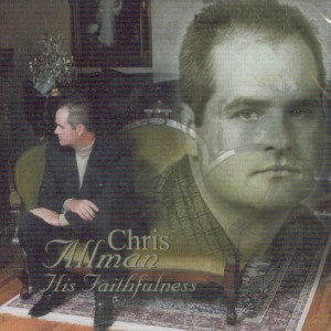 Chris-Allman-His-Faithfulness__61YinJltanL