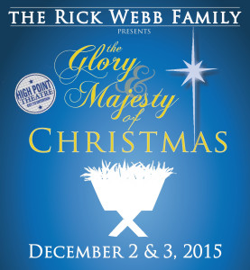 The Rick Webb Family presents The Glory & Majesty of Christmas