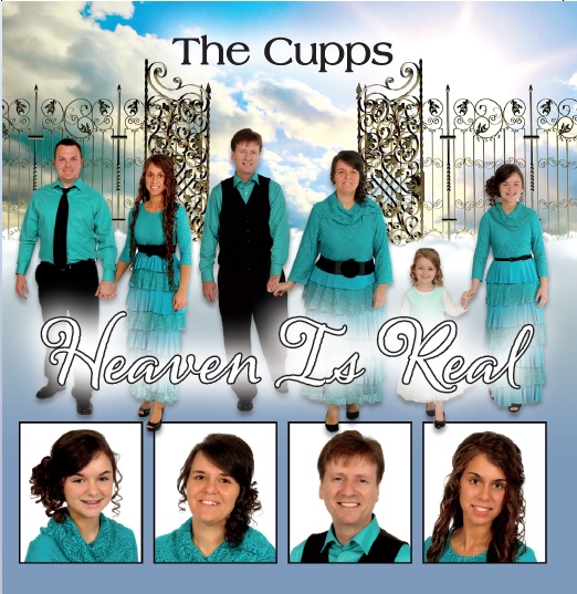  The Cupps Release New CD Project "Heaven Is Real".